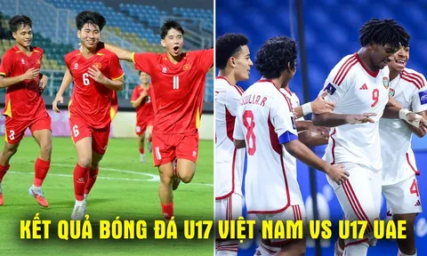 Kết quả, tỷ số U17 Việt Nam vs U17 UAE - VCK U17 châu Á 2026: ĐT Việt Nam đi vào lịch sử World Cup?