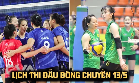 Lịch thi đấu bóng chuyền hôm nay 13/5 - Thanh Thúy gặp khó ở trận khai màn Cúp VTV9 Bình Điền 2026