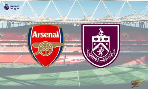 Nhận định Arsenal vs Burnley: Pháo thủ tiến sát chức vô địch, Burnley khó tạo địa chấn