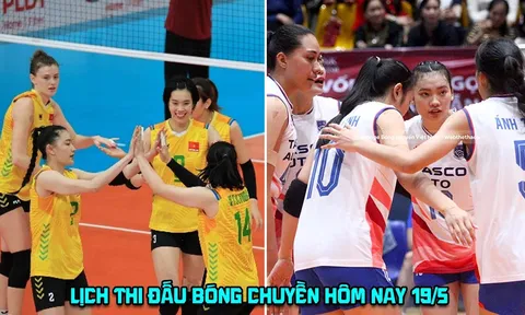 Lịch thi đấu bóng chuyền hôm nay 19/5: Bất ngờ lớn trước thềm bán kết Cúp VTV9 Bình Điền 2026?
