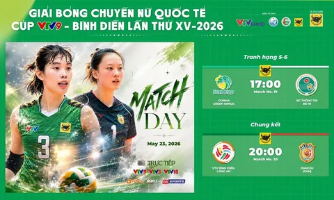 Lịch thi đấu Chung kết Cúp VTV9 Bình Điền 2026 hôm nay 23/5: VTV Bình Điền Long An đấu Giang Tô