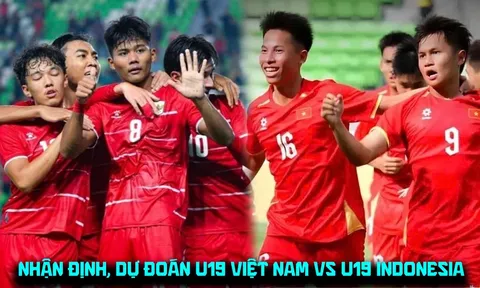 Nhận định, dự đoán U19 Việt Nam vs U19 Indonesia 20h ngày 7/6 - VCK U19 ĐNÁ 2026: Kịch bản khó lường
