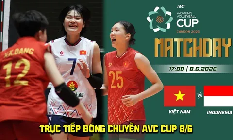 Link xem trực tiếp bóng chuyền nữ Việt Nam vs Indonesia 17h ngày 8/6 - Kênh phát sóng AVC Cup 2026