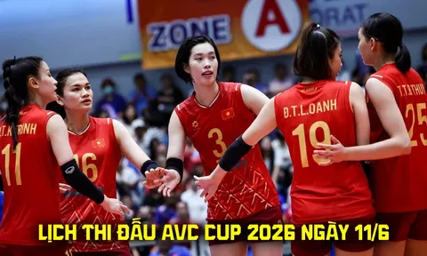 Lịch thi đấu AVC Cup 2026 mới nhất 11/6: Tuyển bóng chuyền nữ Việt Nam thắng dễ đại diện Tây Á?