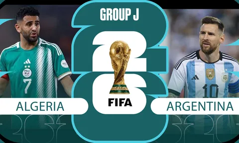 Dự đoán tỷ số, kết quả Argentina vs Algeria, 08h00 ngày 17/6 - Nhận định bóng đá World Cup 2026