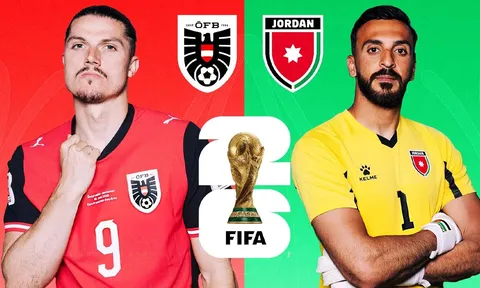 Nhận định Áo vs Jordan 11h hôm nay 17/6 - World Cup 2026: Bại tướng của ĐT Việt Nam tạo địa chấn?