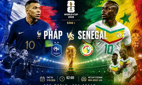 Trực tiếp bóng đá Pháp vs Senegal, 2h ngày 17/6 - Link xem trực tiếp World Cup 2026 trên VTV3 FULLHD