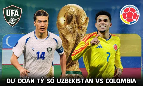 Dự đoán tỷ số, kết quả Uzbekistan vs Colombia 9h ngày 18/6 - World Cup 2026: Hung thần của ĐT Việt Nam gây sốt