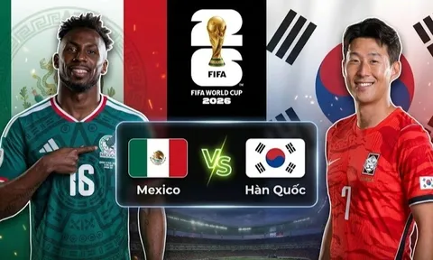Link xem TRỰC TIẾP bóng đá Mexico vs Hàn Quốc ngày 19/6 - VTV6 trực tiếp World Cup 2026 hôm nay