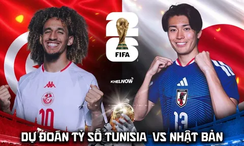 Dự đoán tỷ số Tunisia vs Nhật Bản 11h00 ngày 21/6 - Nhận định bóng đá World Cup 2026 hôm nay