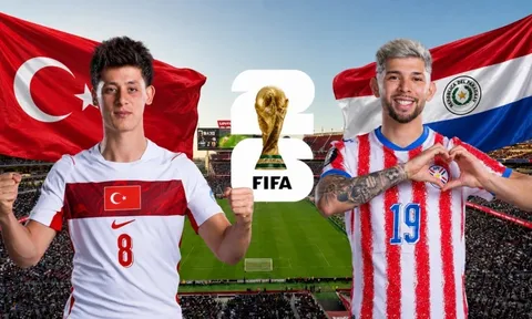 Kết quả bóng đá Thổ Nhĩ Kỳ vs Paraguay hôm nay 20/6 - World Cup 2026: Rượt đuổi kịch tính?