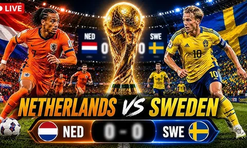 Trực tiếp bóng đá Hà Lan vs Thụy Điển, 0h ngày 21/6 - Link xem trực tiếp World Cup 2026 trên VTV3 HD
