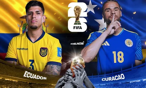 Nhận định bóng đá Ecuador vs Curacao - World Cup 2026: Sao Arsenal lập kỷ lục?