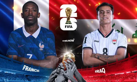 Dự đoán tỷ số bóng đá Pháp vs Iraq - 4h ngày 23/6 - World Cup 2026: Đại diện châu Á thảm bại?