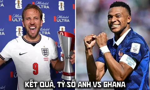 Kết quả, tỷ số Anh vs Ghana hôm nay 24/6 - World Cup 2026: Harry Kane áp sát thành tích của Mbappe, Messi