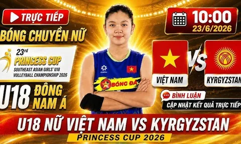 Link xem TRỰC TIẾP bóng chuyền nữ Việt Nam đấu Kyrgyzstan - VCK U18 nữ Đông Nam Á 2026