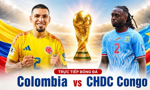 Link xem TRỰC TIẾP bóng đá Colombia vs CHDC Congo 09h00 ngày 24/6 - VTV6 trực tiếp World Cup 2026 hôm nay
