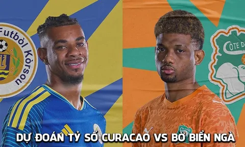 Dự đoán tỷ số Curacao vs Bờ Biển Ngà 3h ngày 26/6 - Nhận định bóng đá World Cup 2026 hôm nay