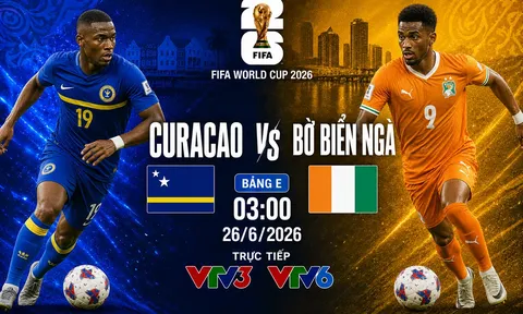 Xem trực tiếp bóng đá Curacao vs Bờ Biển Ngà ở đâu, kênh nào? Link xem trực tiếp World Cup 2026t HD