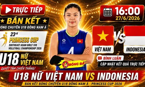 Link xem TRỰC TIẾP bóng chuyền nữ Việt Nam đấu Indonesia - Bán kết U18 nữ Đông Nam Á 2026