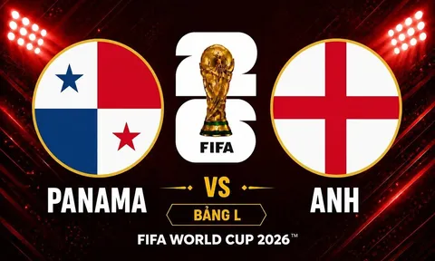 Dự đoán kết quả, tỷ số Panama vs Anh - World Cup 2026: Siêu máy tính cho nhận định khó tin