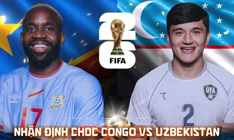 Nhận định bóng đá CHDC Congo vs Uzbekistan, 6h30 ngày 28/6 - World Cup 2026: Khusanov rực sáng