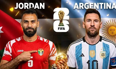 VTV6 trực tiếp bóng đá Jordan vs Argentina 9h00 ngày 28/6 - Link xem trực tiếp World Cup 2026