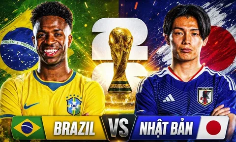 VTV trực tiếp bóng đá Brazil vs Nhật Bản - Link xem trực tiếp World Cup 2026 hôm nay 30/6 trên VTV3
