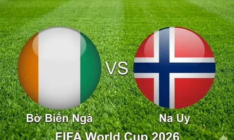 VTV3, VTV6 TRỰC TIẾP bóng đá Bờ Biển Ngà vs Na Uy hôm nay 1/7 - Link xem trực tiếp World Cup 2026 mới nhất