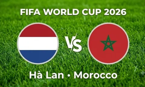 VTV3, VTV6 TRỰC TIẾP bóng đá Hà Lan vs Morocco hôm nay 30/6 - Link xem trực tiếp World Cup 2026 mới nhất