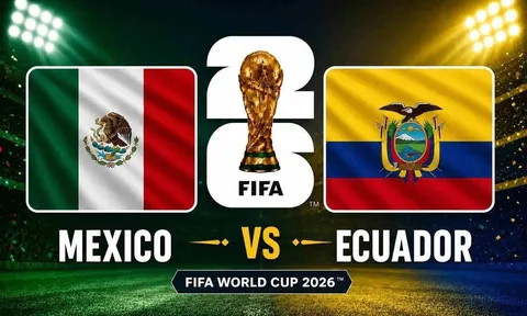 VTV trực tiếp bóng đá Mexico vs Ecuador - Link xem trực tiếp World Cup 2026 hôm nay 1/7 trên VTV3
