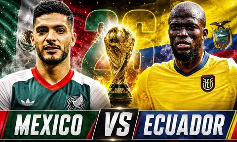 Nhận định bóng đá Mexico vs Ecuador - World Cup 2026: Chủ nhà ôm hận?