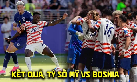 Kết quả, tỷ số Mỹ vs Bosnia & Herzegovina hôm nay 2/7 - World Cup 2026: Cựu sao Arsenal lập kỷ lục