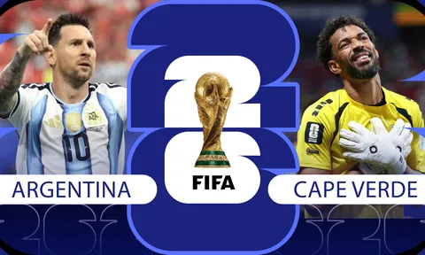 Nhận định bóng đá, dự đoán tỷ số Argentina vs Cape Verde 5h ngày 4/7 - World Cup 2026: Messi giải mã 'ngựa ô'