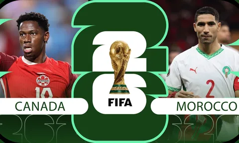 Nhận định bóng đá, dự đoán tỷ số kết quả Canada vs Maroc, 0h ngày 5/7 - Vòng 1/8 World Cup 2026