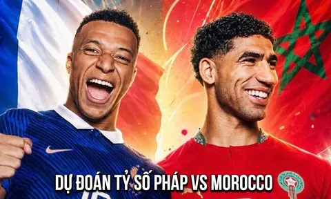 Dự đoán tỷ số Pháp vs Ma Rốc 3h ngày 10/7 - Nhận định bóng đá World Cup 2026 hôm nay