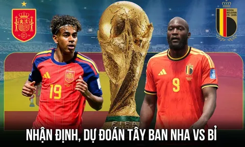 Nhận định bóng đá Tây Ban Nha vs Bỉ 2h ngày 11/7 - World Cup 2026: Yamal tiễn Quỷ Đỏ về nước?