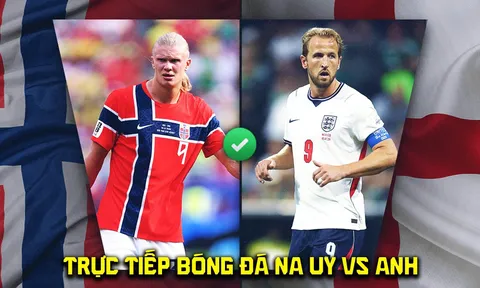 VTV3 VTV6 trực tiếp bóng đá Na Uy vs Anh 4h ngày 12/7 - Link xem trực tiếp World Cup 2026 hôm nay