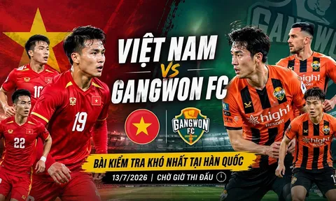 Trực tiếp bóng đá Việt Nam vs Gangwon, 14h ngày 13/7 - Link xem trực tiếp giao hữu bóng đá Việt Nam