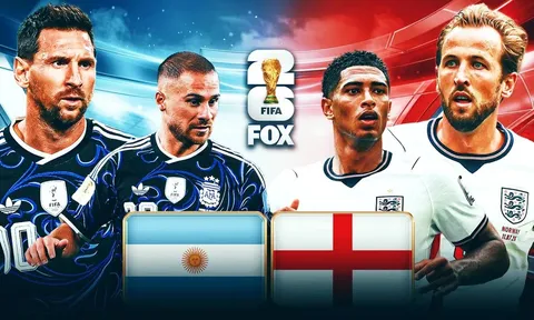 Dự đoán tỷ số Anh vs Argentina 2h ngày 16/7 - Nhận định bóng đá World Cup 2026 hôm nay