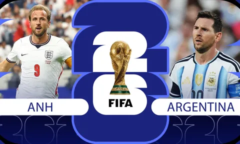 Nhận định bóng đá, dự đoán tỷ số Anh vs Argentina, 2h ngày 16/7 - Bán kết World Cup 2026: Kane 'đại chiến' Messi