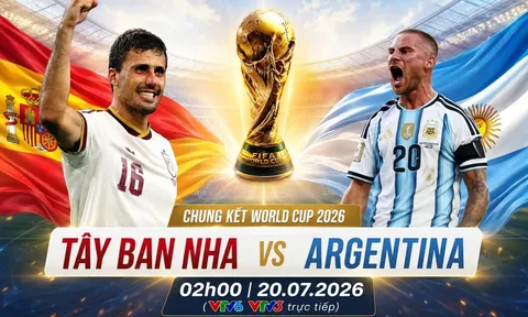 VTV trực tiếp bóng đá Tây Ban Nha vs Argentina - Link xem trực tiếp World Cup 2026 hôm nay 19/7 trên VTV3