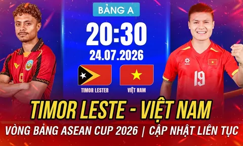 Kết quả bóng đá, tỷ số Timor Leste vs Việt Nam - ASEAN Cup 2026: Đẳng cấp nhà vua Đông Nam Á