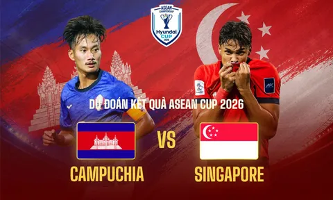Nhận định bóng đá Campuchia vs Singapore - AFF Cup 2026: Bữa tiệc bàn thắng?