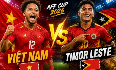 Xem trực tiếp bóng đá Việt Nam vs Timor Leste ở đâu, kênh nào? Link xem trực tiếp AFF Cup 2026 HD