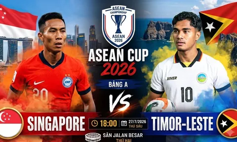 Siêu máy tính dự đoán kết quả, tỷ số ĐT Singapore vs ĐT Timor Leste, 18h ngày 27/7- AFF Cup 2026