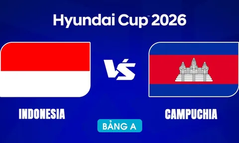 VTV6, VTV5 TRỰC TIẾP bóng đá Indonesia vs Campuchia hôm nay 27/7 - Link xem trực tiếp AFF Cup 2026 mới nhất