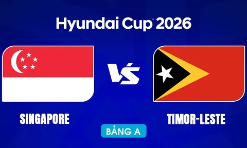 VTV6, VTV5 TRỰC TIẾP bóng đá Singapore vs Timor Leste hôm nay 27/7 - Link xem trực tiếp AFF Cup 2026 mới nhất
