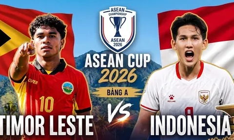 Xem trực tiếp bóng đá Timor Leste vs Indonesia ở đâu, kênh nào? Link xem trực tiếp AFF Cup 2026 HD