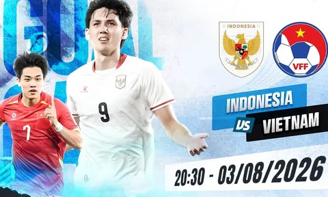 Nhận định bóng đá, dự đoán tỷ số Việt Nam vs Indonesia, 20h30 ngày 3/8 - AFF Cup 2026: Đình Bắc đối đầu Baker